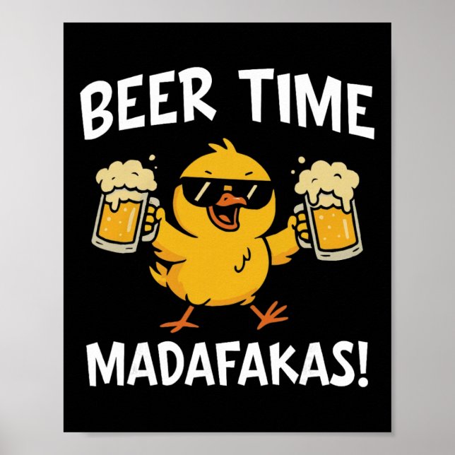 Affiche C'est temps de bière, Madafakas Mème drôle de cana (Devant)