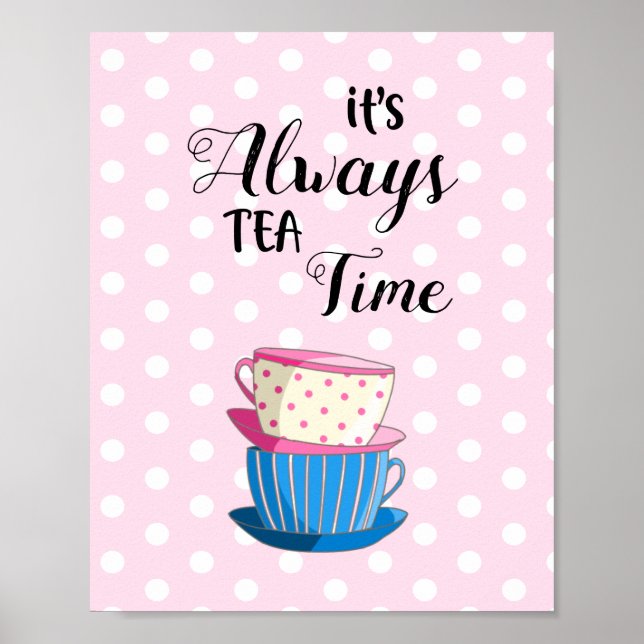Affiche C'est toujours Tea Time Cute Tea tasses Party Pink (Devant)