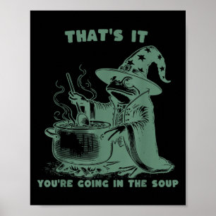 Affiche C'est tout, vous allez dans la soupe, drôle de mag