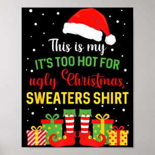Affiche C'est Trop Chaud pour les Chemises de Noël Ugly Xm