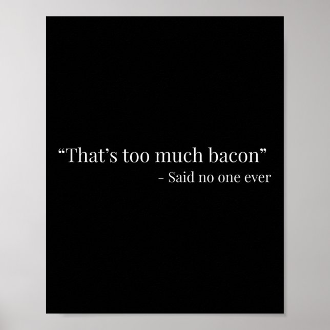 Affiche C'est trop de Bacon dit jamais drôle (Devant)