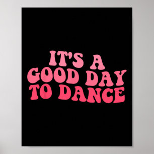 Affiche C'est un bon jour pour danser Danse Super Danse dr