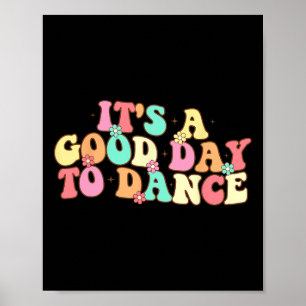 Affiche C'est un bon jour pour danser Danse Super Danse dr