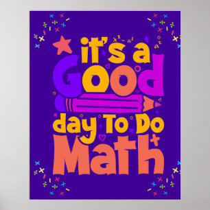 Affiche C'est un bon jour pour faire des maths