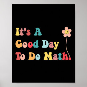 Affiche C'est un bon jour pour faire des maths Enseignante