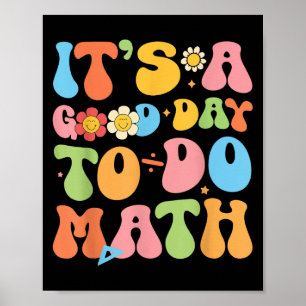 Affiche C'Est Un Bon Jour Pour Faire Les Mathématiques Ens