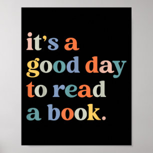 Affiche C'Est Un Bon Jour Pour Lire Un Livre Funny Books L