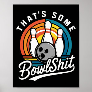 Affiche C'est un Bowl Bowling Funny Bowler Bowling Ball
