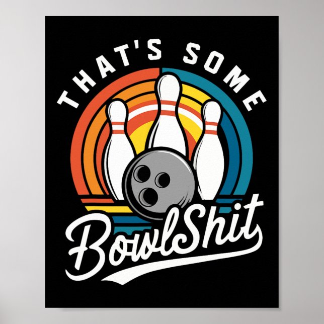 Affiche C'est un Bowl Bowling Funny Bowler Bowling Ball (Devant)