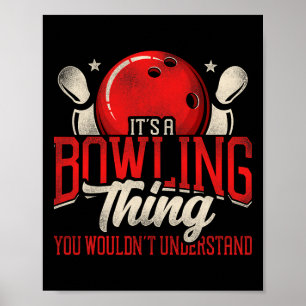 Affiche C'est un bowling que tu ne ferais pas un