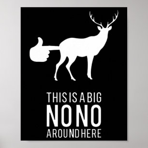 Affiche C'Est Un Gros Non Autour Ici Drôle Deer Butt