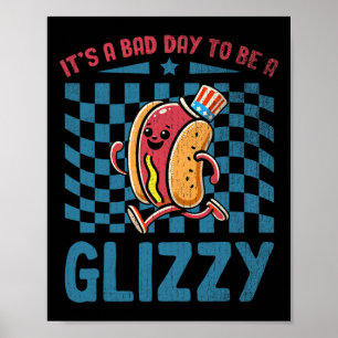 Affiche C'est un jour D pour être un Glizzy 4 juillet