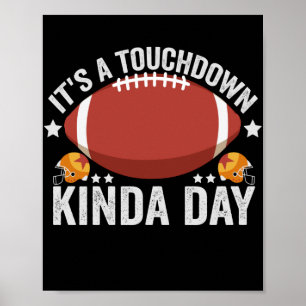 Affiche C'est un Touchdown Kinda Day Funny Imaginaire Foot