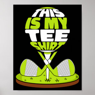 Affiche C'est un vêtement de golf golfeur légende de golf