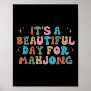 Affiche C'Est Une Belle Journée Pour Mahjong Funny Mahjong