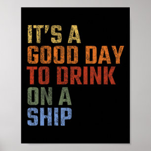 Affiche C'est une bonne journée pour boire sur un bateau v