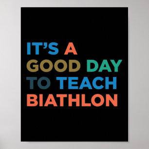 Affiche C'est une bonne journée pour enseigner le biathlon