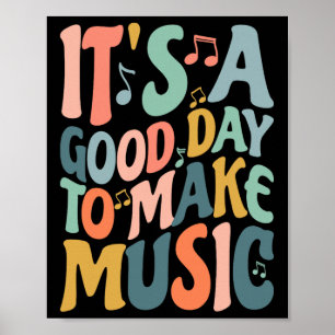 Affiche C'est une bonne journée pour faire de la musique M