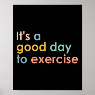 Affiche C'est une bonne journée pour faire de l'exercice P