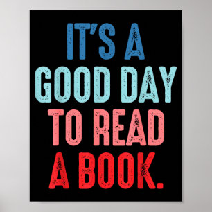 Affiche C'est une bonne journée pour lire un livre amateur