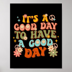 Affiche C'est une bonne journée pour passer une bonne jour