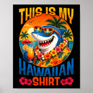 Affiche C'est une chemise hawaïenne drôle requin Hawaï été