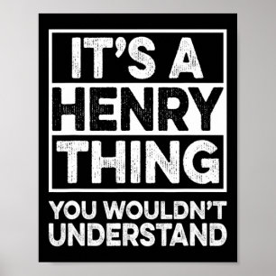 Affiche C'est une chose à la Henry que vous ne comprendrie