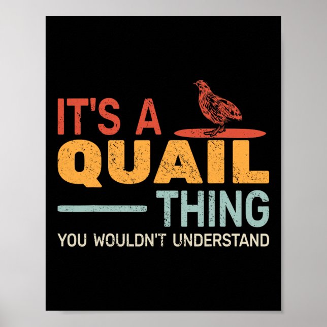 Affiche C'est une chose de Quail que vous ne comprendriez  (Devant)