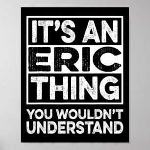 Affiche C'est une chose d'Eric que vous ne comprendriez pa