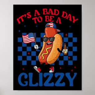Affiche C'est une mauvaise journée pour être un hot-dog Gl