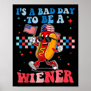 Affiche C'est une mauvaise journée pour être un wiener drô