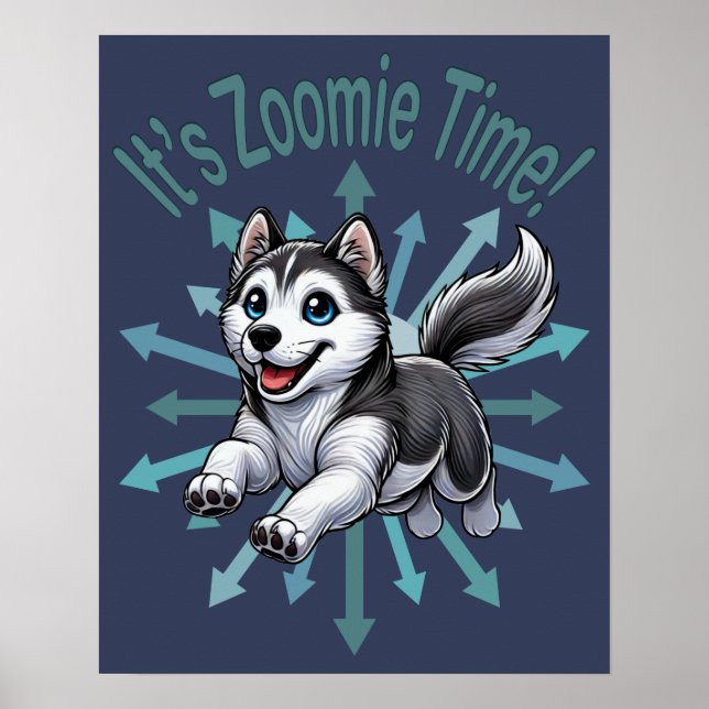 Affiche C'est Zoomie Time Husky (Devant)