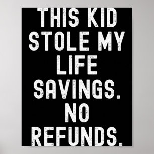Affiche Cet enfant a volé des remboursements d'économies d