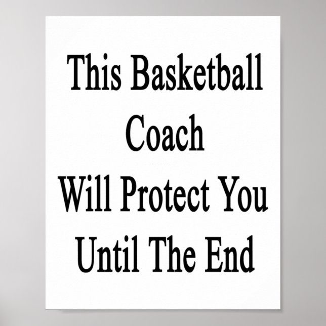 Affiche Cet Entraîneur De Basket-Ball Vous Protégera Jusqu (Devant)
