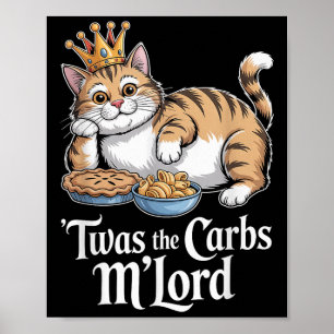 Affiche C'Était Carbs Mlord Drôle Chat Avec Couronne Pour