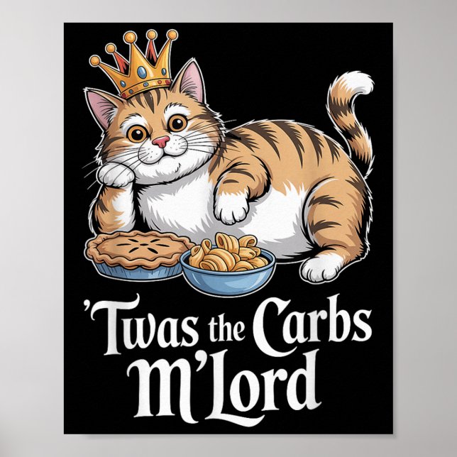 Affiche C'Était Carbs Mlord Drôle Chat Avec Couronne Pour  (Devant)