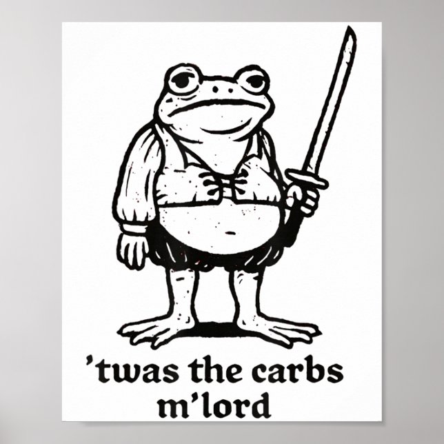 Affiche C'Était Le Mlord Carbs Funny Medieval Frog Meme Po (Devant)