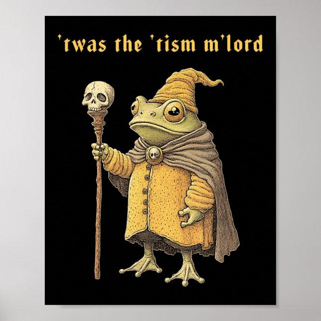 Affiche Cétait Le Sorcier Drôle Tism Mlord Grenouille Auti (Devant)