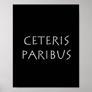 Affiche Ceteris paribus