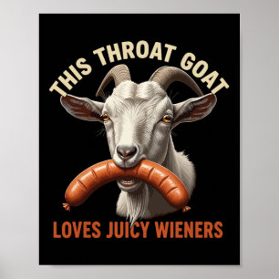 Affiche Cette chèvre de gorge aime les saucisses juteuses
