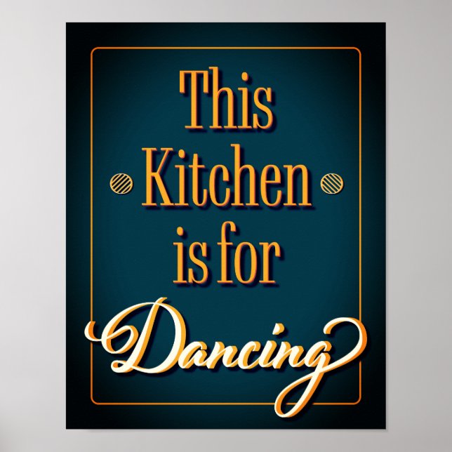 Affiche Cette cuisine est pour la danse, Citation cuisine  (Devant)