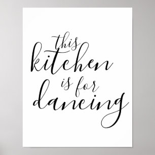 Affiche Cette cuisine est pour la danse typographie affich