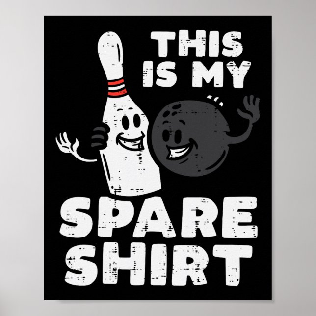 Affiche Cette équipe de bowling est ma chemise de rechange (Devant)