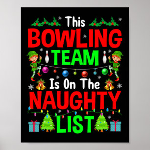 Affiche Cette équipe de bowling sur la liste vilain cadeau