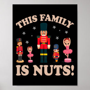 Affiche Cette Famille Est Nuts Casse-Noisette Squad Mat De