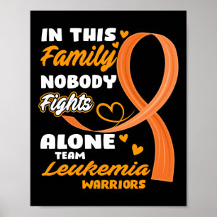 Affiche Cette Famille Personne ne combat seul Team Leukemi