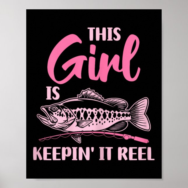 Affiche Cette Fille Garde Il Reel Pêche Drôle (Devant)