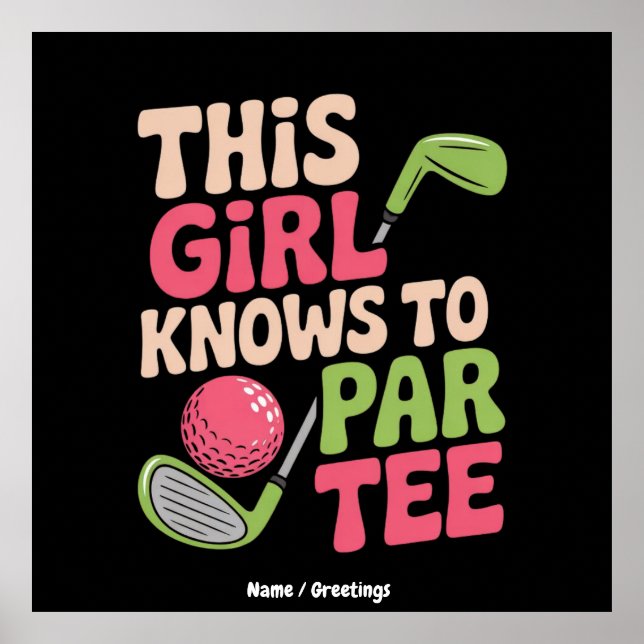 Affiche Cette Fille Sait Comment Faire Un Jeu De Golf Drôl (Devant)