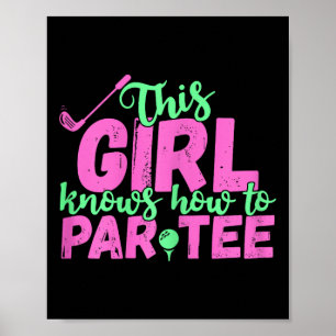 Affiche Cette Fille Sait Faire Partie - Drôle Lets Party G