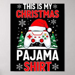 Affiche Cette ma chemise de pyjama de Noël de jeu de Noël